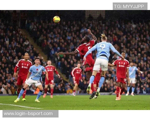 曼城与利物浦巅峰对决精彩瞬间回顾与分析